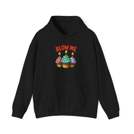 Blow Me Hoodie - MollitaMade