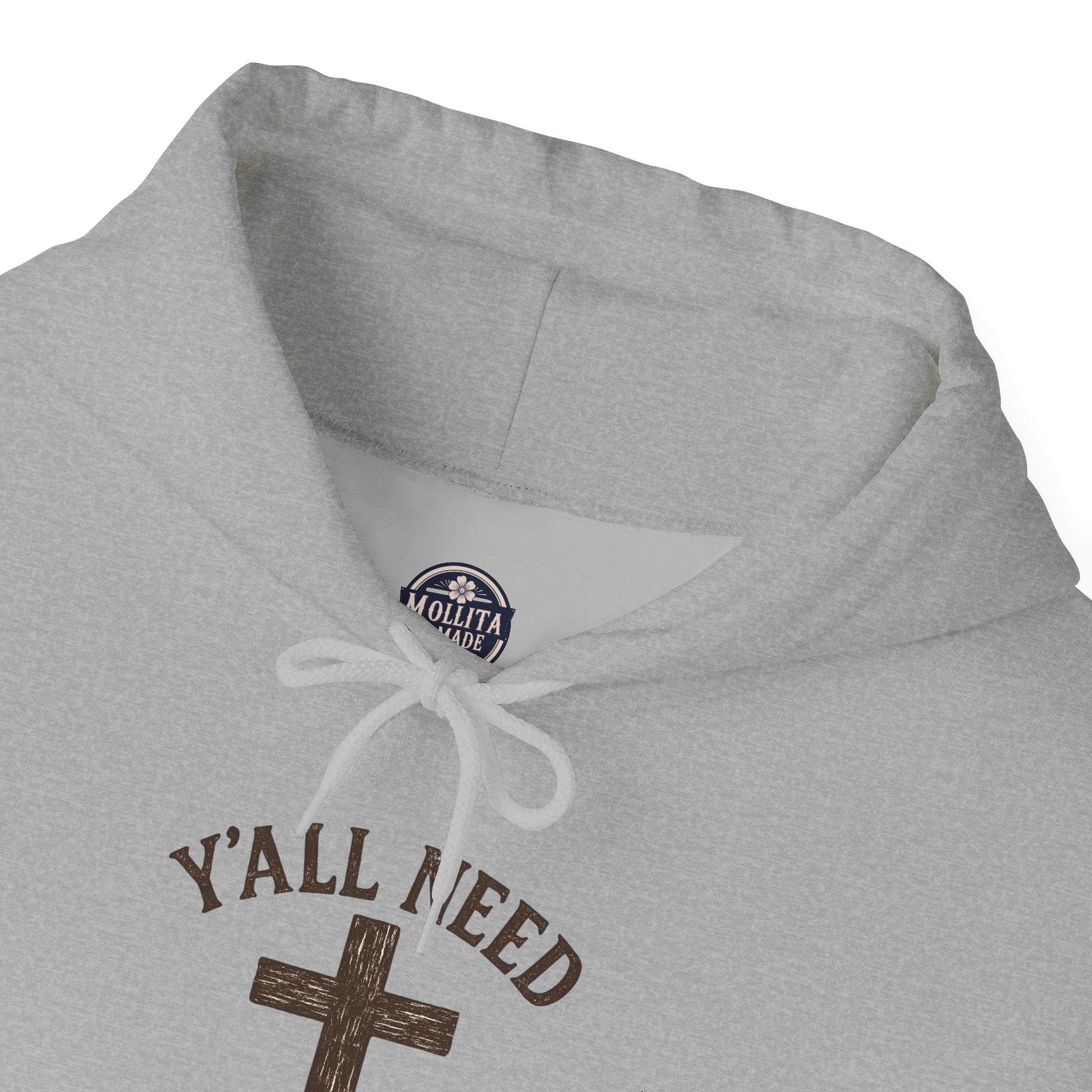 Y’all Need Jesus Hoodie - MollitaMade