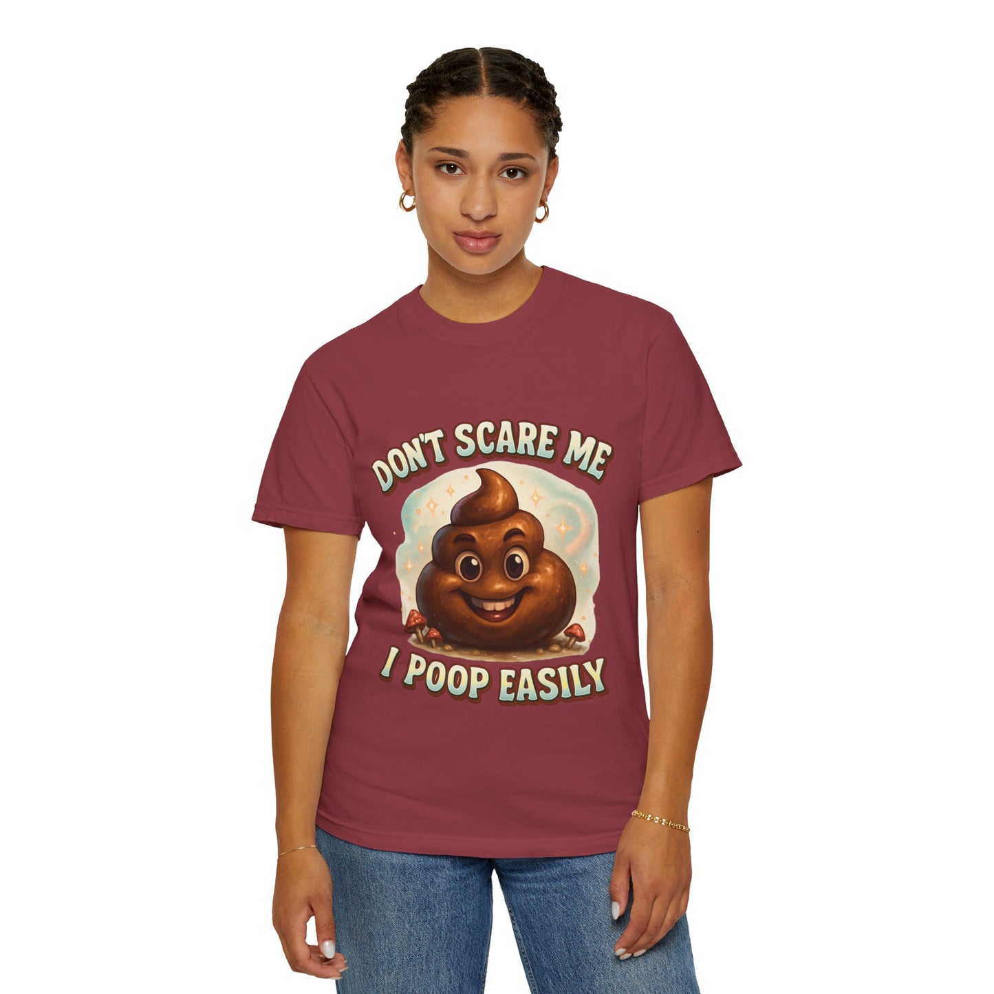 Don’t Scare Me I Poop Easily T-Shirt - MollitaMade