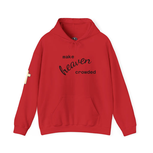 Make Heaven Crowded Hoodie Printify