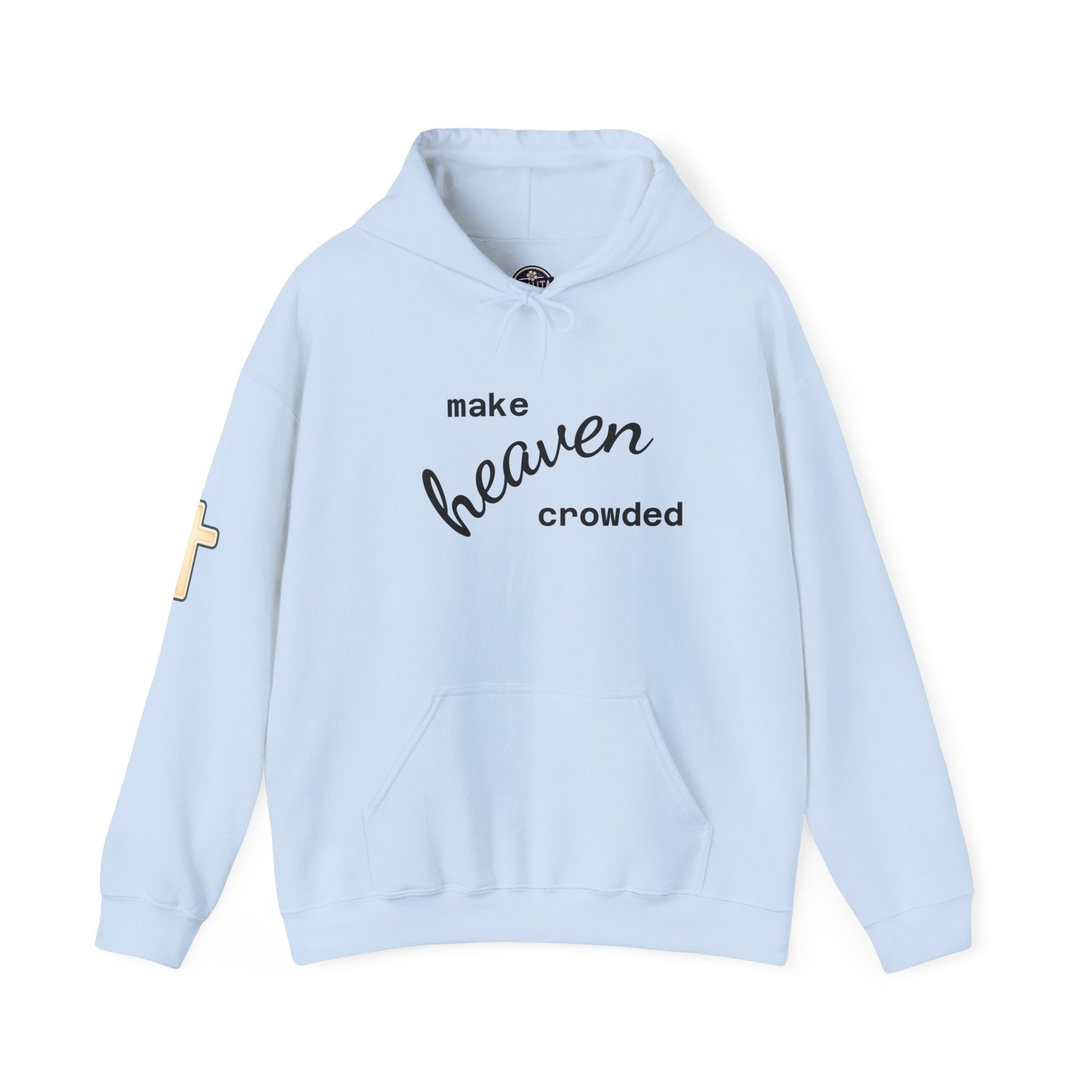 Make Heaven Crowded Hoodie Printify