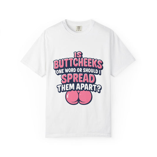 Butt Cheeks T-Shirt - MollitaMade