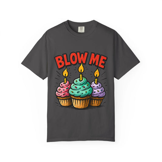 Blow Me T-Shirt - MollitaMade