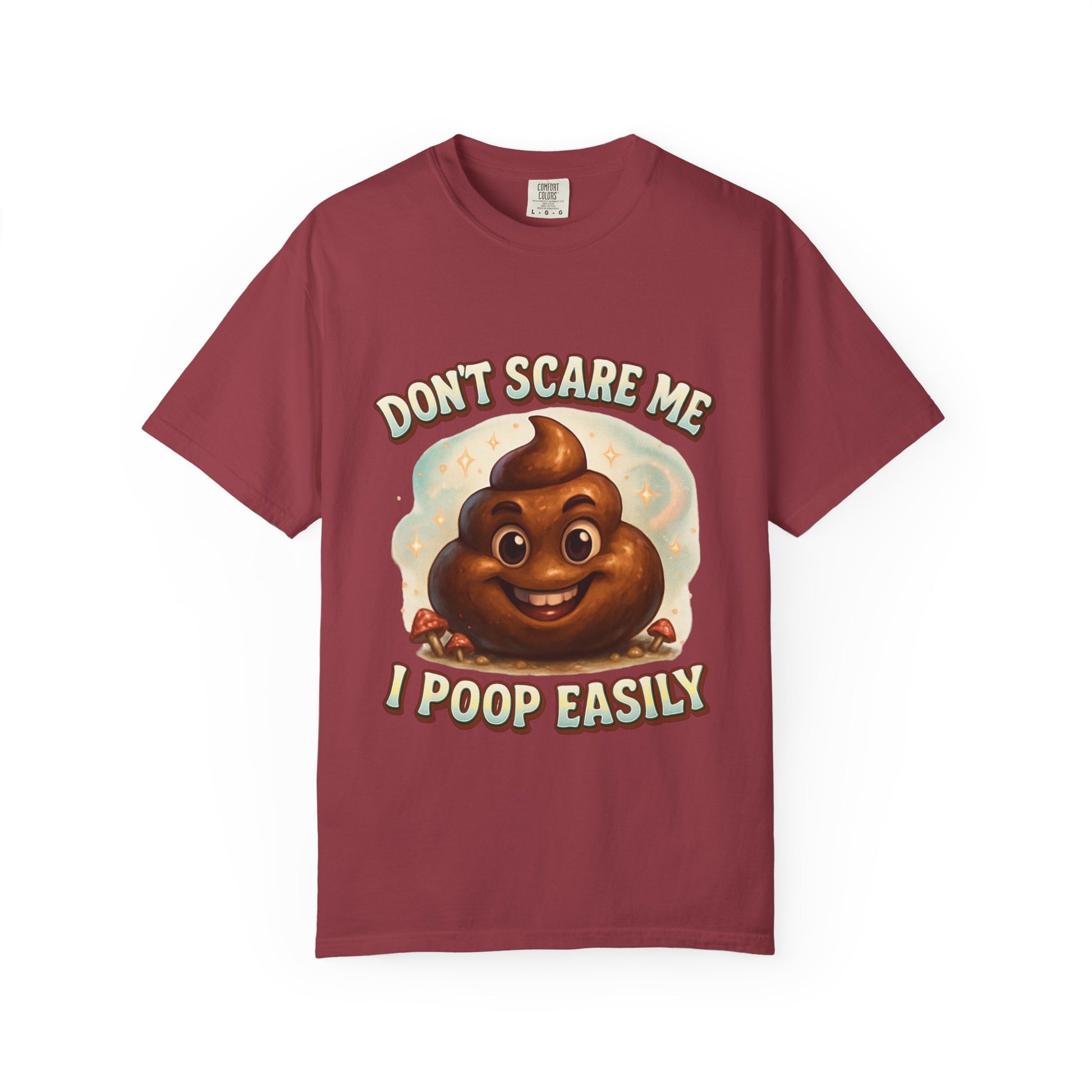 Don’t Scare Me I Poop Easily T-Shirt - MollitaMade
