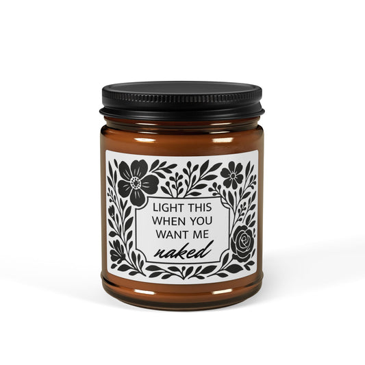 Light This When You Want Me Naked Candle - MollitaMade