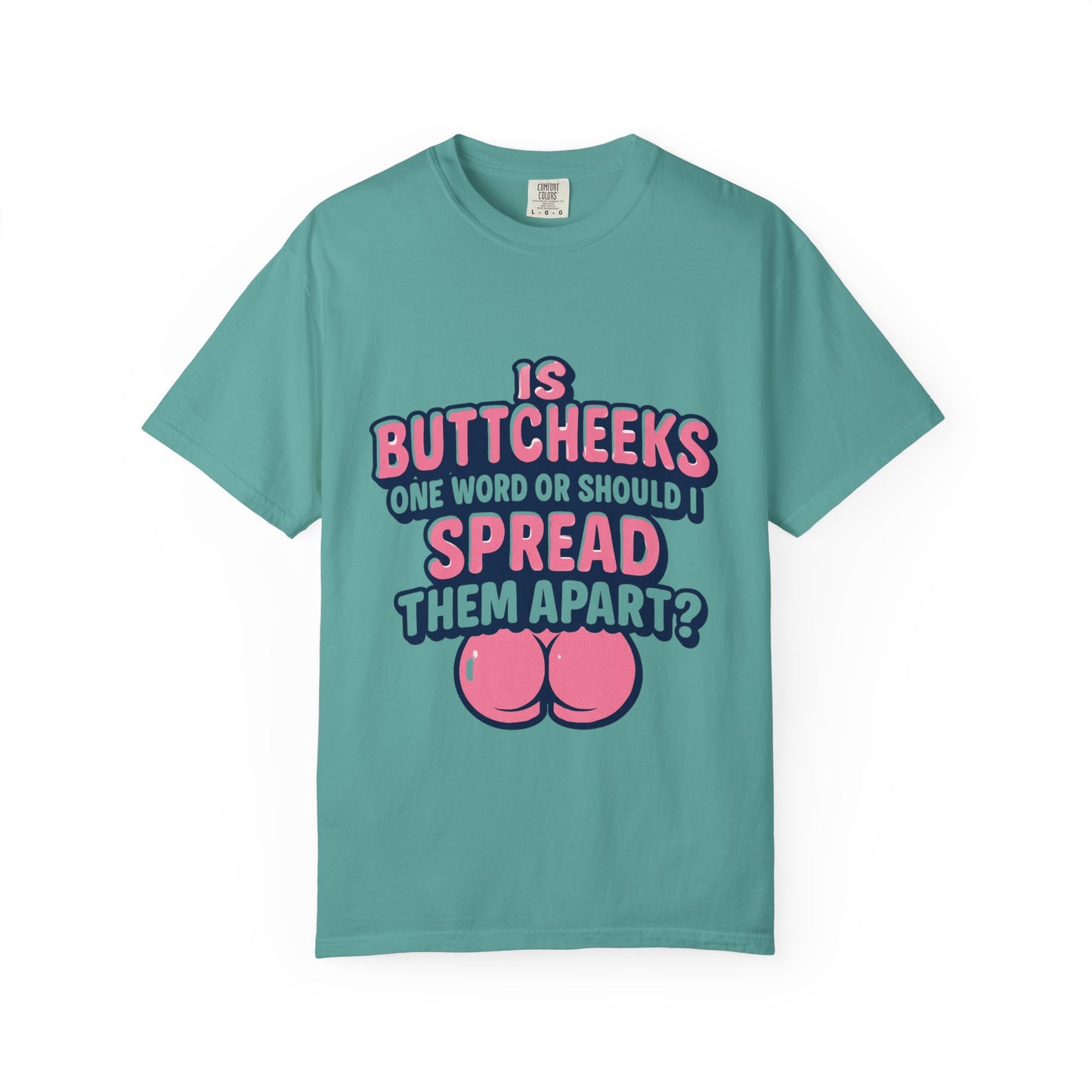 Butt Cheeks T-Shirt - MollitaMade
