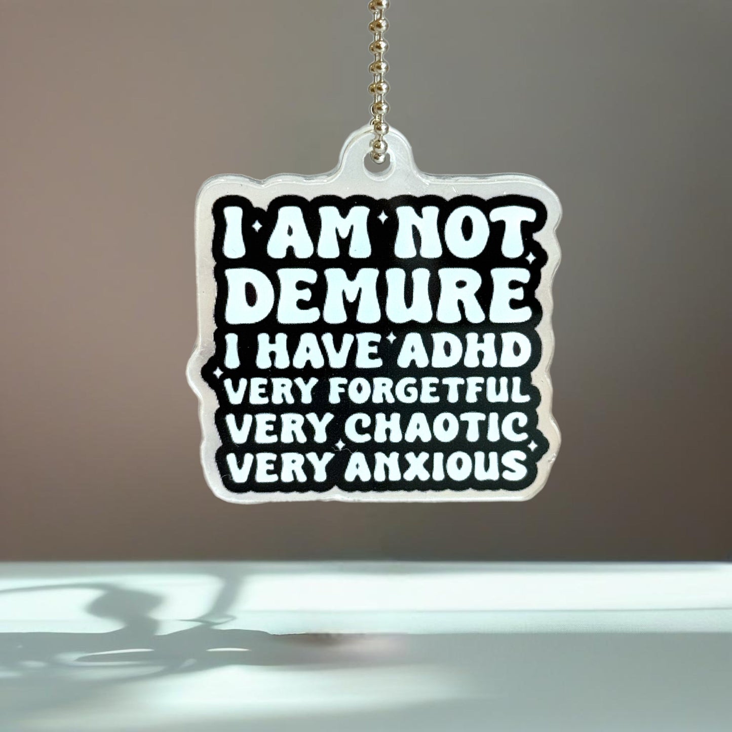 I Am Not Demure Charm - Tumbler Handle Charm