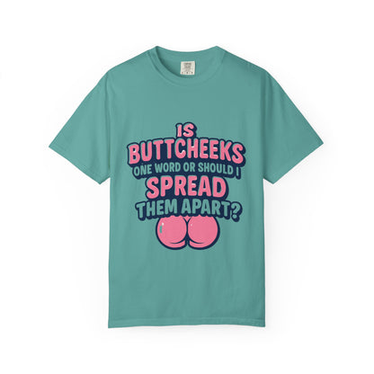 Butt Cheeks T-Shirt - MollitaMade