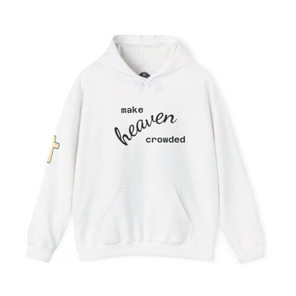 Make Heaven Crowded Hoodie Printify
