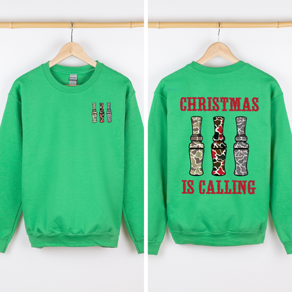 Christmas is Calling, Duck Season, Hunting, Front and Back Sweatshirt