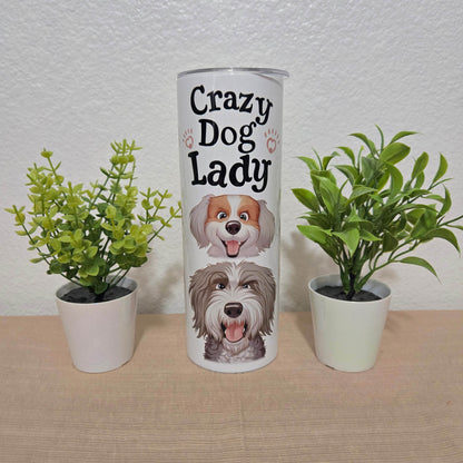 Crazy Dog Lady Tumbler