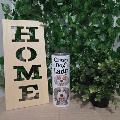 Crazy Dog Lady Tumbler