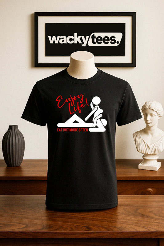 Enjoy Life Eat Out More Often Adult Humor Funny Graphic Tee Shirt