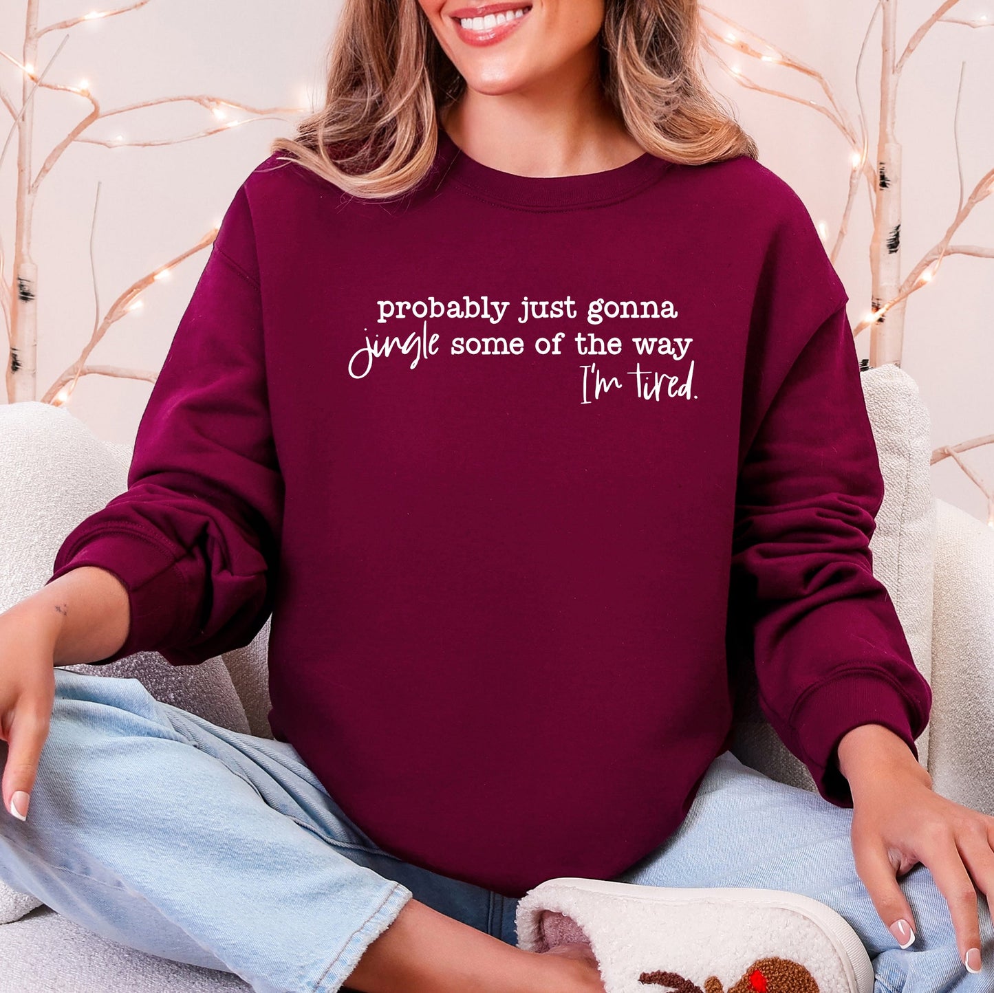 Probably Just Going To Jingle Some Of The Way, Tired, Christmas, Santa, Funny Sweatshirt