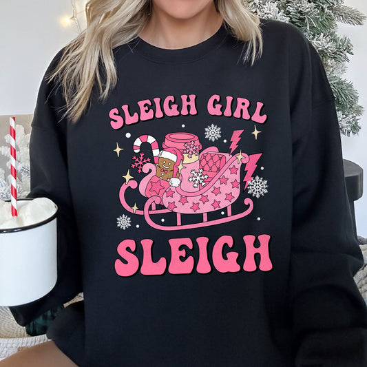 Sleigh Girl Sleigh, Christmas Retro Sweatshirt
