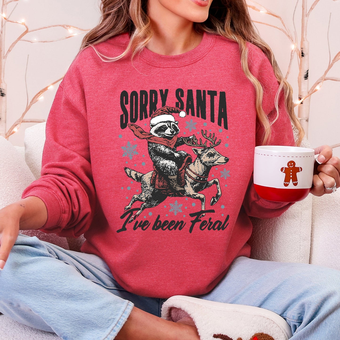 Sorry Santa, I've Been Feral, Christmas Raccoon, Funny Sweatshirt