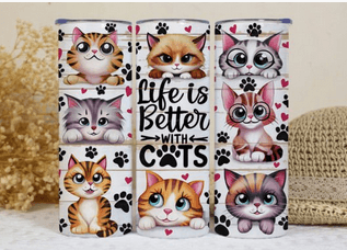 Life is Better with Cats Tumbler
