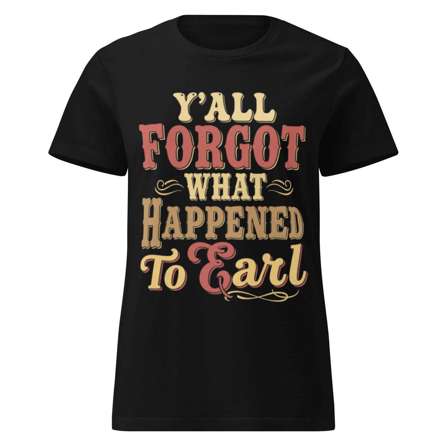 Forgot About Earl Tee